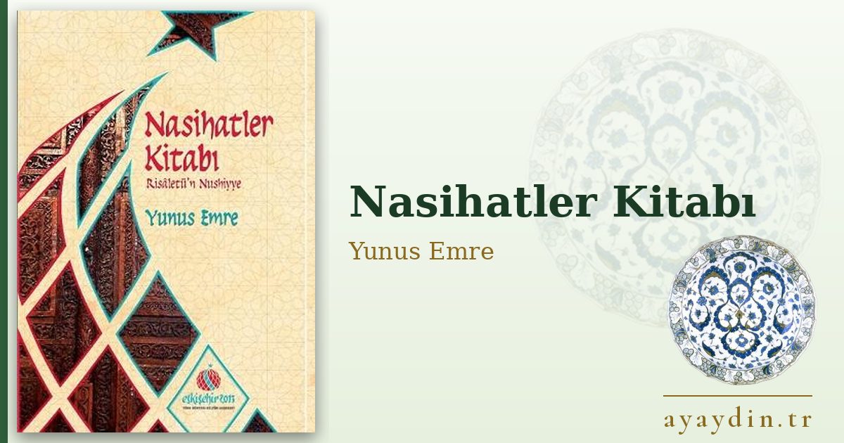 Nasihatler Kitabı - Yunus Emre kitap alıntıları ve sözleri