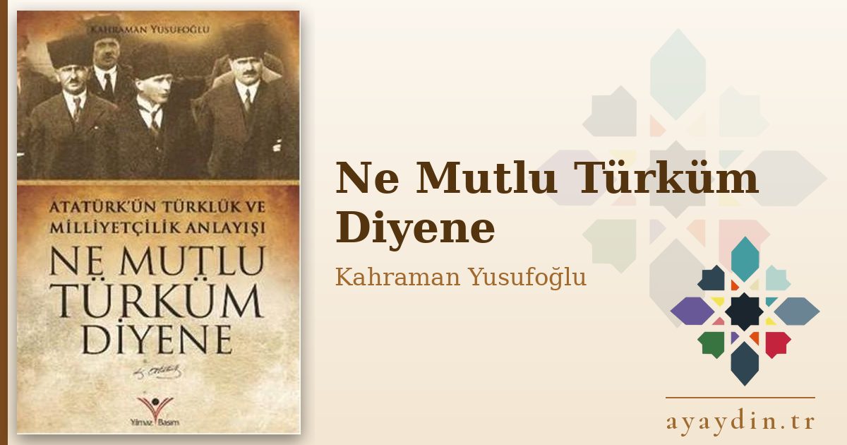 Ne Mutlu Türküm Diyene - Kahraman Yusufoğlu kitap alıntıları ve sözleri