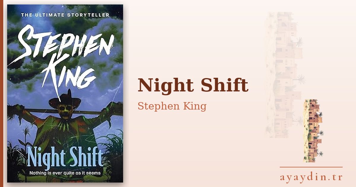 Night Shift - Stephen King kitap alıntıları ve sözleri