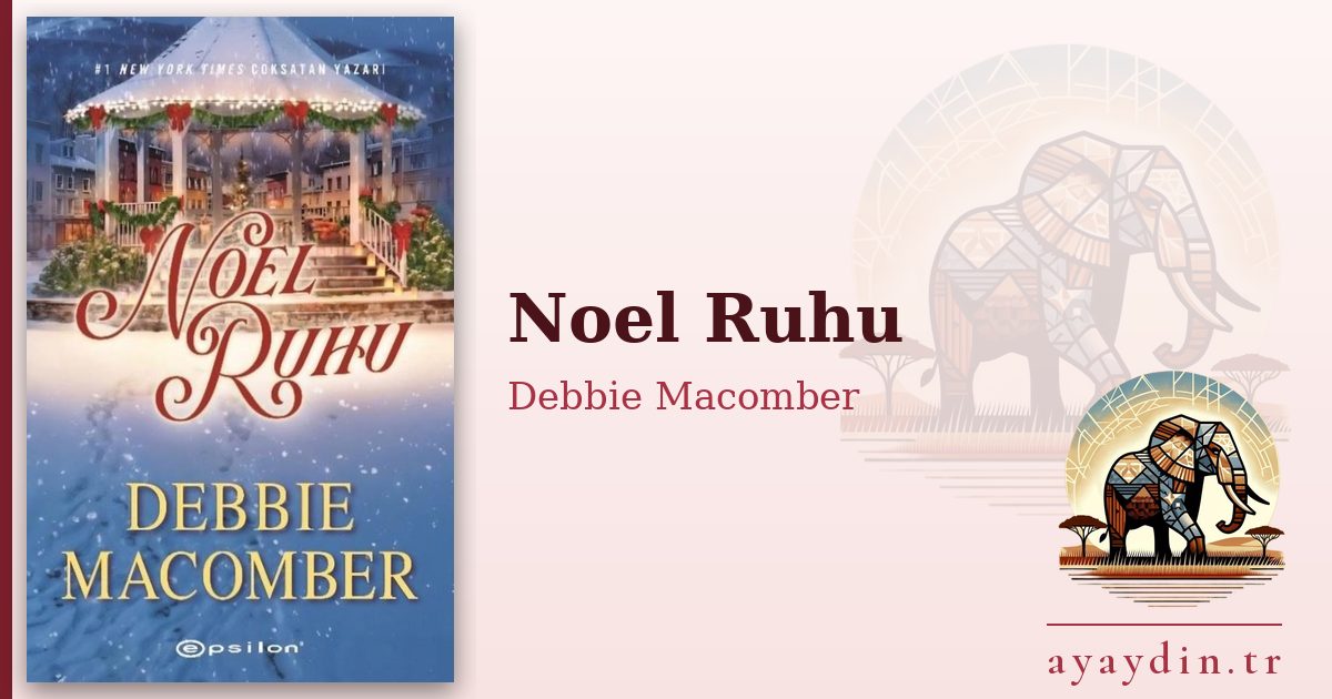 Noel Ruhu - Debbie Macomber kitap alıntıları ve sözleri
