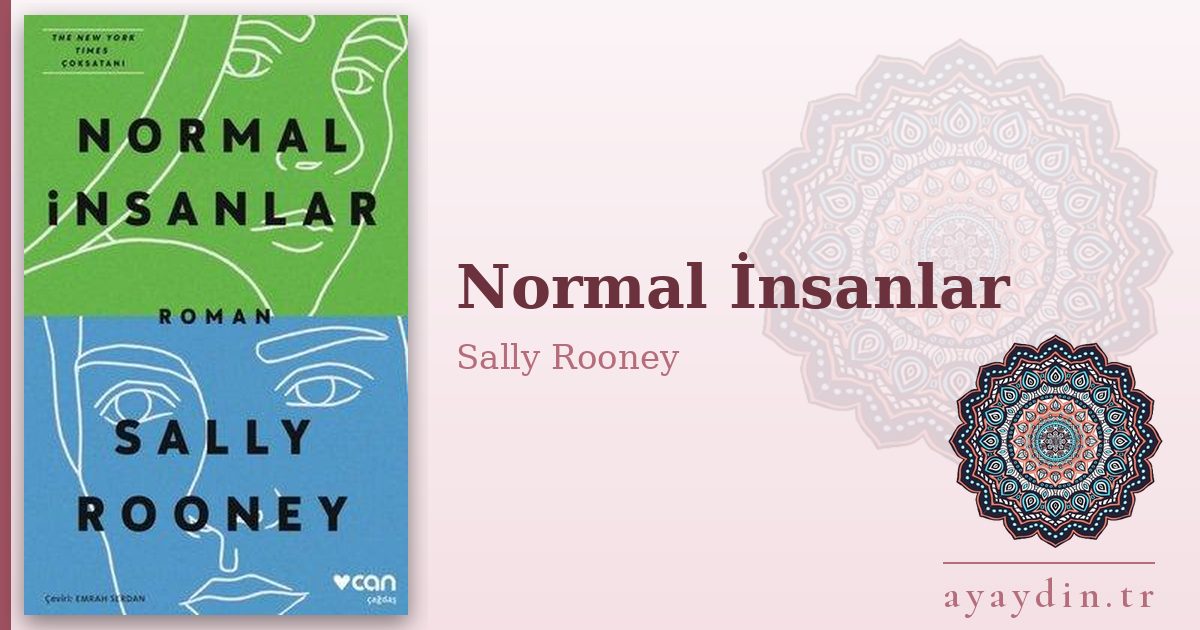 Normal İnsanlar - Sally Rooney kitap alıntıları ve sözleri
