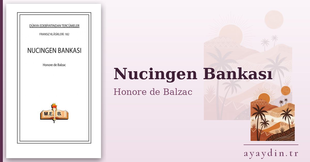 Nucingen Bankası - Honore de Balzac kitap alıntıları ve sözleri