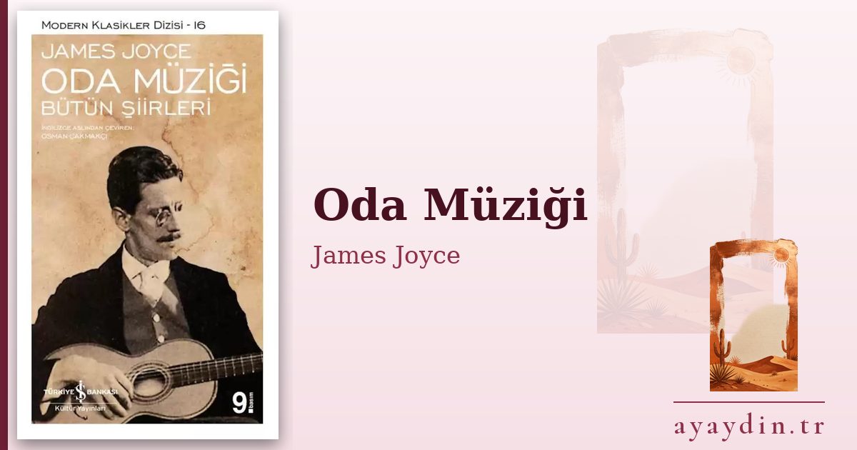 Oda Müziği - James Joyce kitap alıntıları ve sözleri