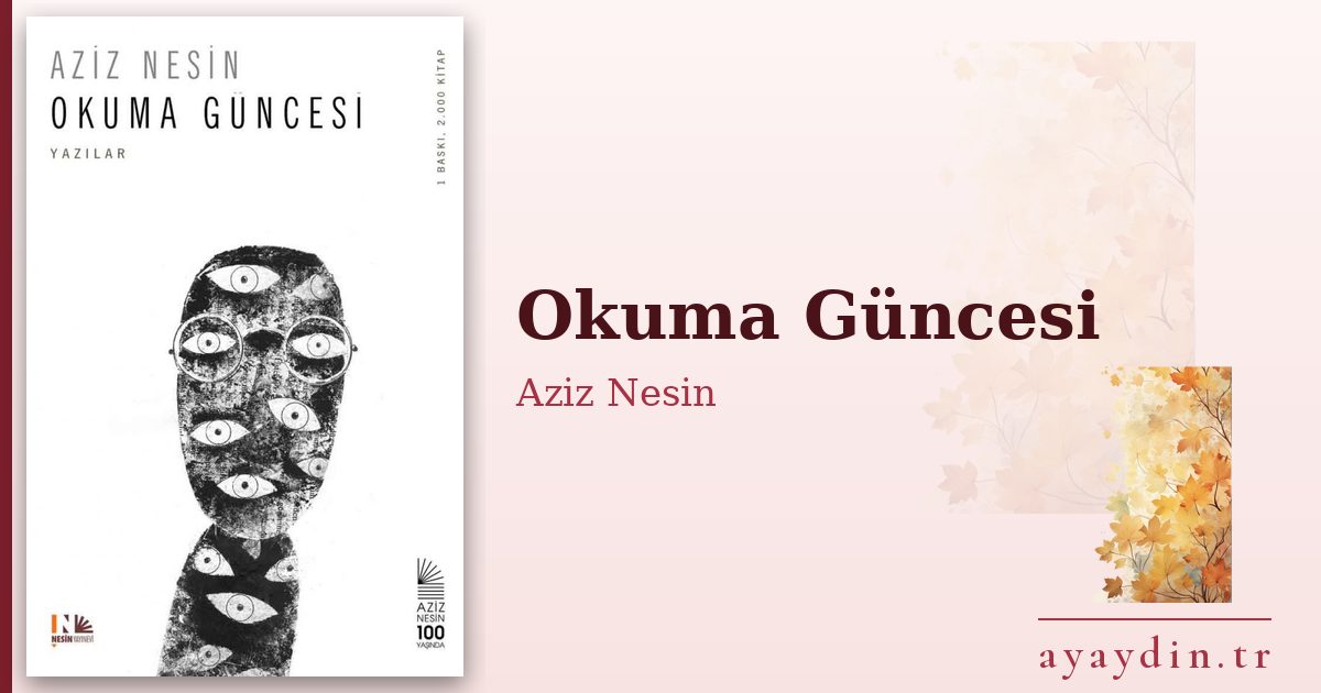 Okuma Güncesi - Aziz Nesin kitap alıntıları ve sözleri