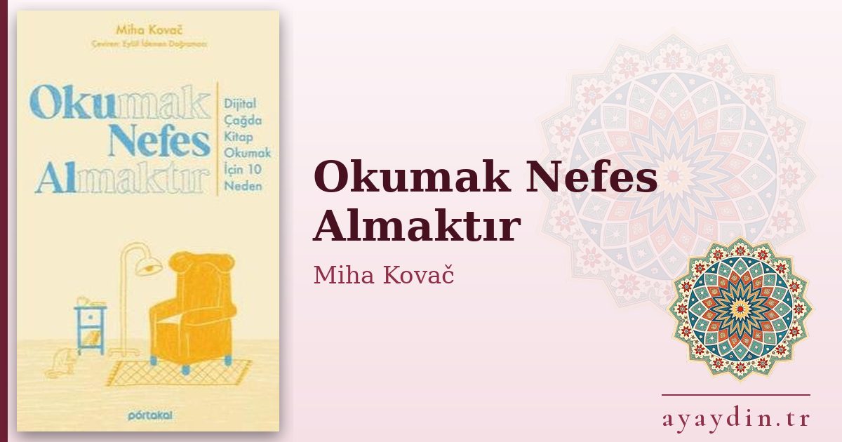 Okumak Nefes Almaktır - Miha Kovač kitap alıntıları ve sözleri