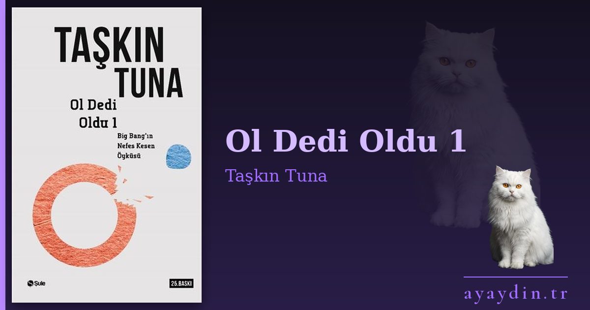 Ol Dedi Oldu 1 - Taşkın Tuna kitap alıntıları ve sözleri