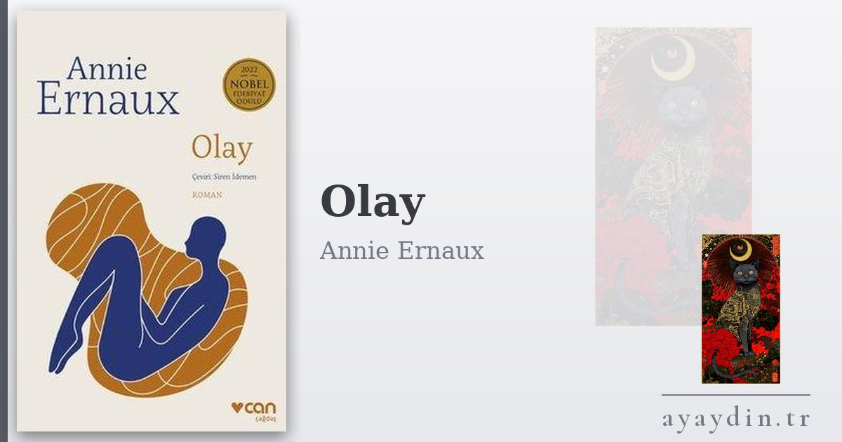 Olay - Annie Ernaux kitap alıntıları ve sözleri