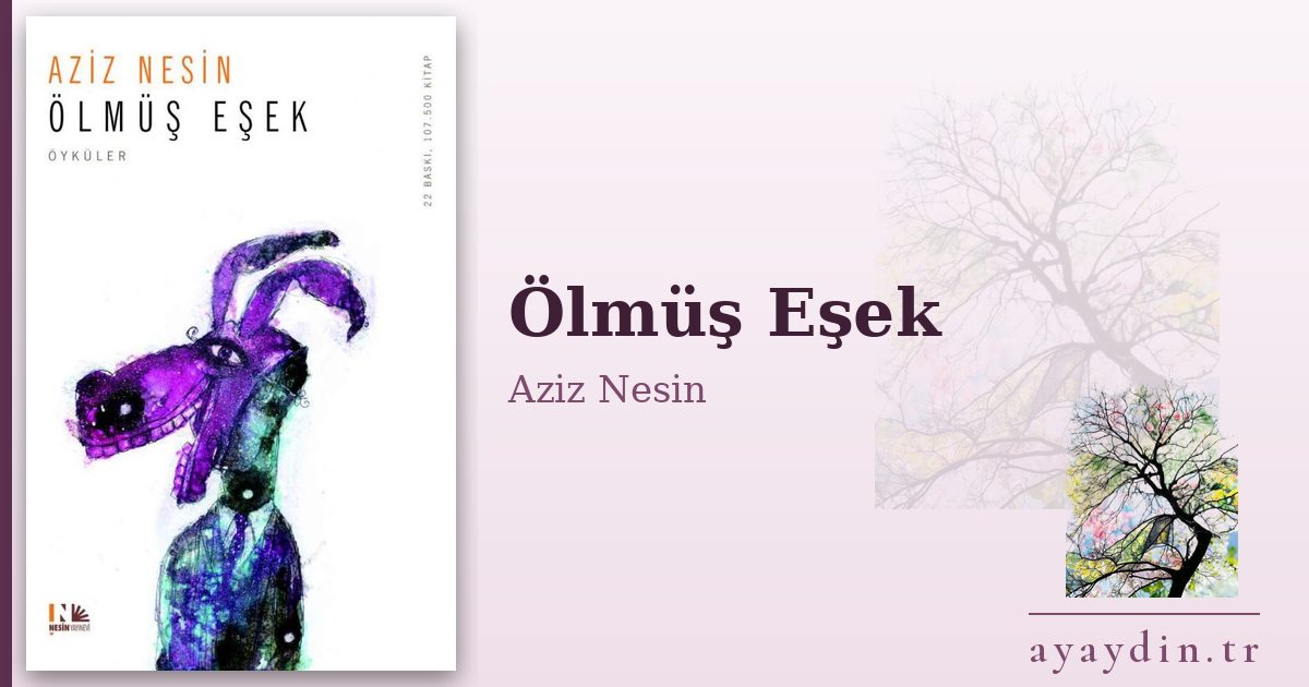 Ölmüş Eşek - Aziz Nesin kitap alıntıları ve sözleri