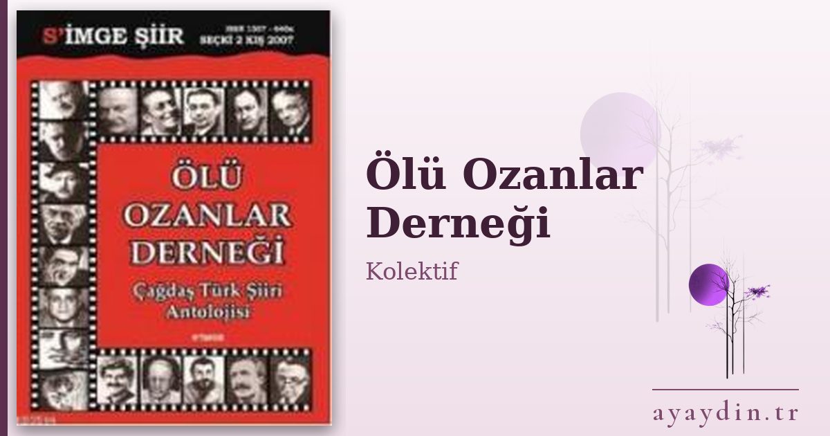 Ölü Ozanlar Derneği - Kolektif kitap alıntıları ve sözleri