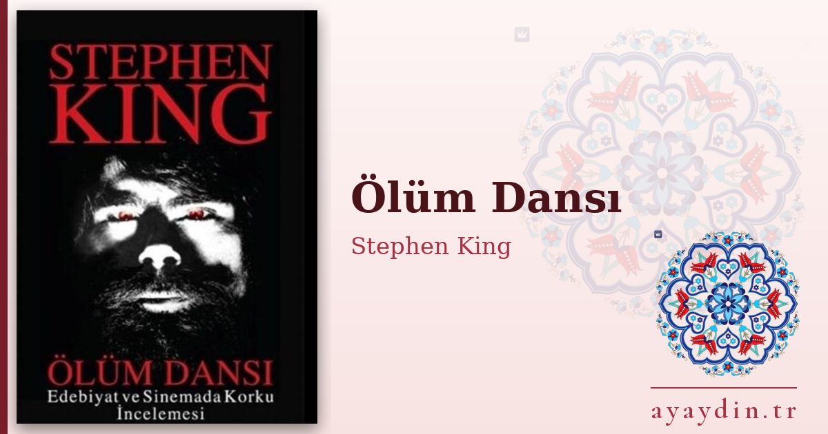 Ölüm Dansı - Stephen King kitap alıntıları ve sözleri