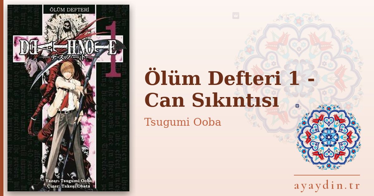 Ölüm Defteri 1 - Can Sıkıntısı - Tsugumi Ooba kitap alıntıları ve sözleri