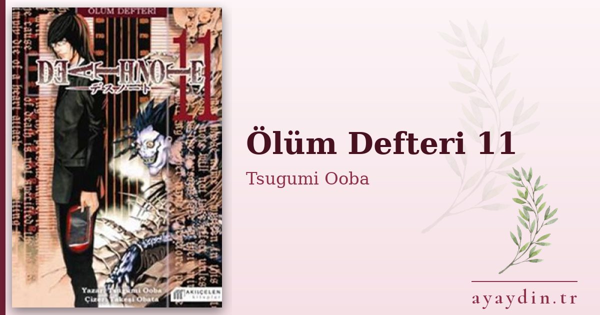 Ölüm Defteri 11 - Tsugumi Ooba kitap alıntıları ve sözleri