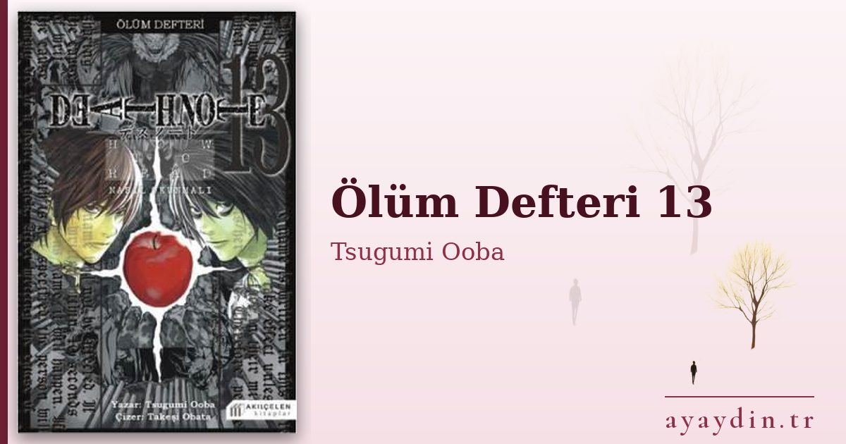 Ölüm Defteri 13 - Tsugumi Ooba kitap alıntıları ve sözleri