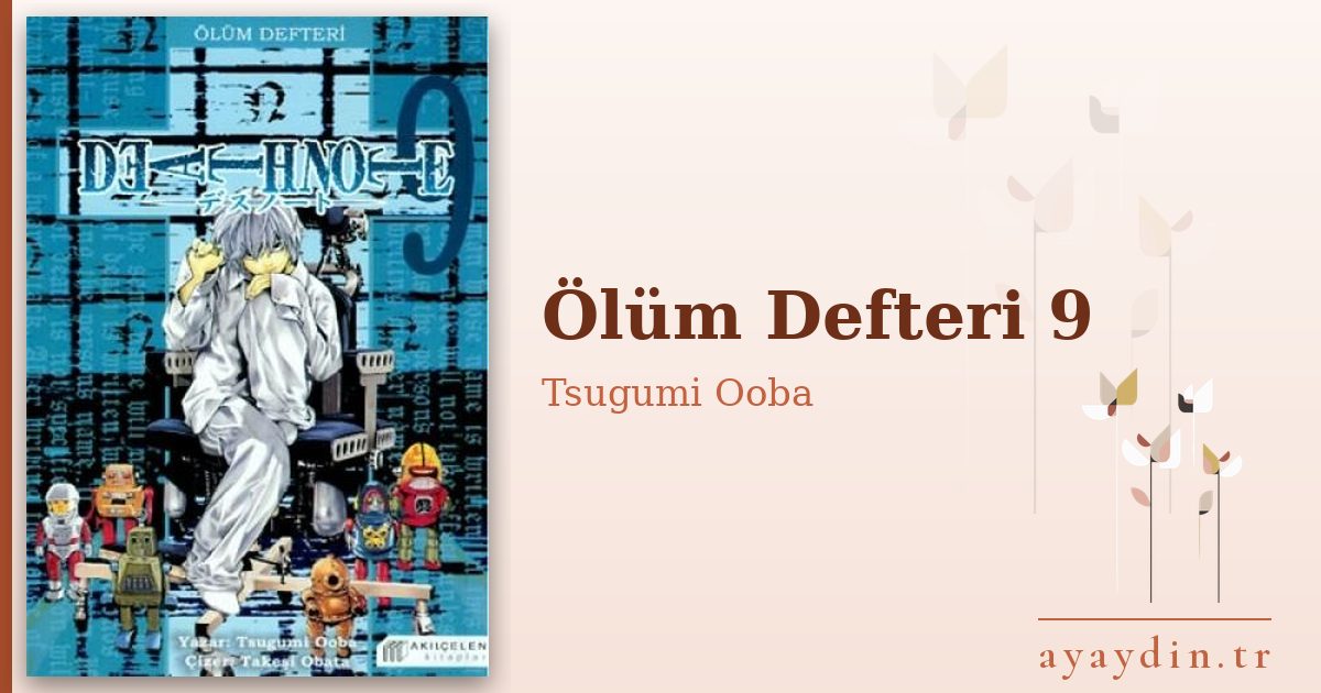 Ölüm Defteri 9 - Tsugumi Ooba kitap alıntıları ve sözleri
