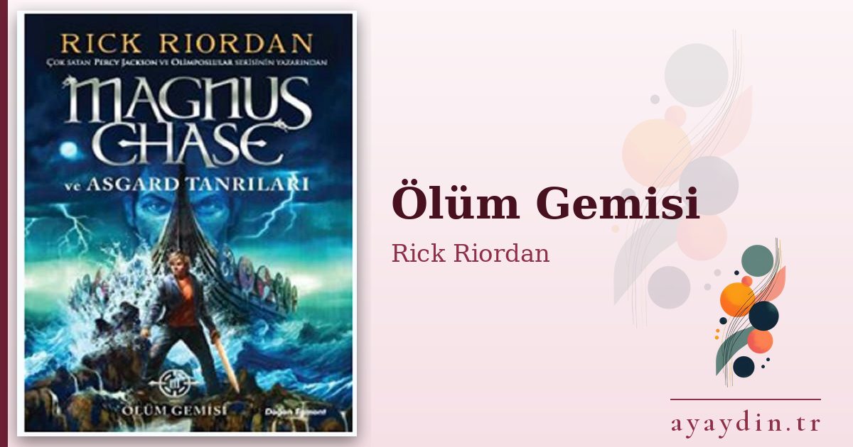 Ölüm Gemisi - Rick Riordan kitap alıntıları ve sözleri