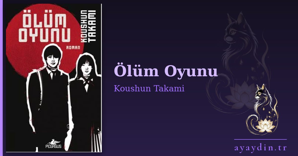 Ölüm Oyunu - Koushun Takami kitap alıntıları ve sözleri