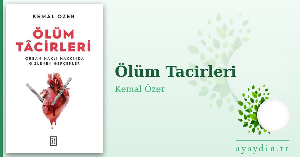Ölüm Tacirleri - Kemal Özer kitap alıntıları ve sözleri