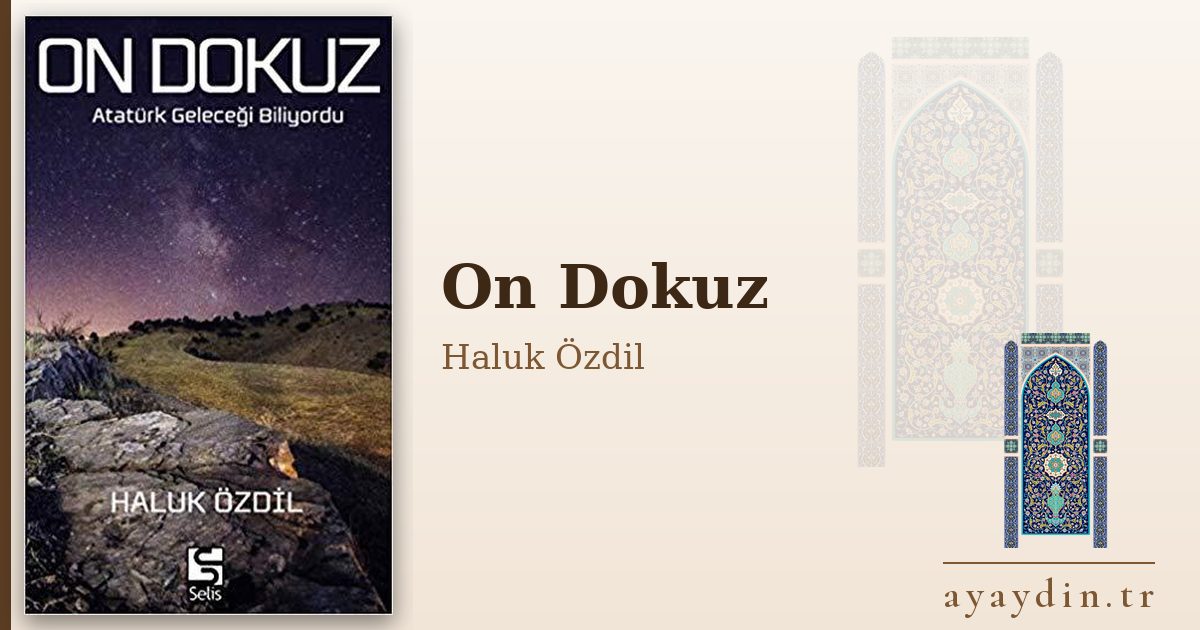 On Dokuz - Haluk Özdil kitap alıntıları ve sözleri