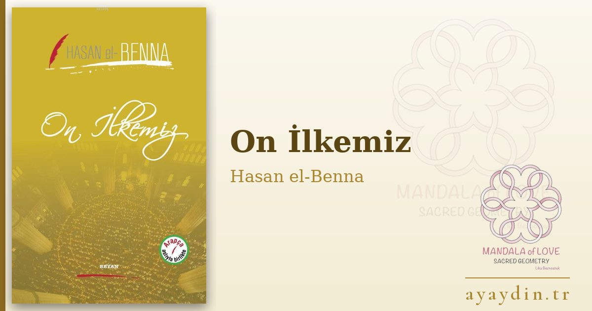 On İlkemiz - Hasan el-Benna kitap alıntıları ve sözleri