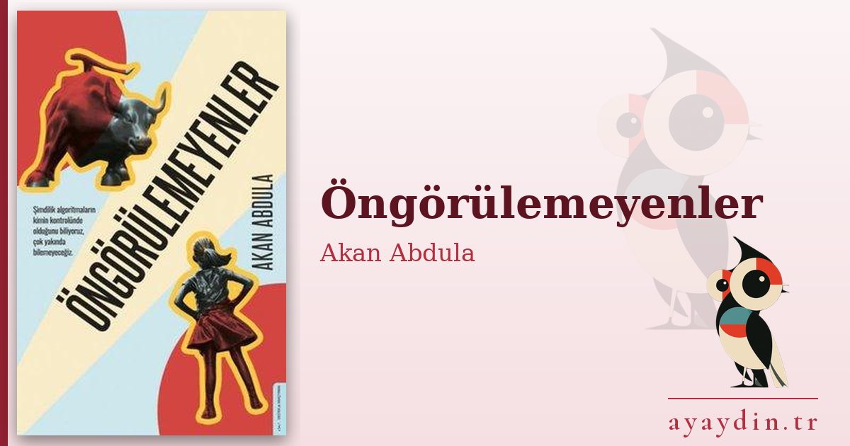 Öngörülemeyenler - Akan Abdula kitap alıntıları ve sözleri