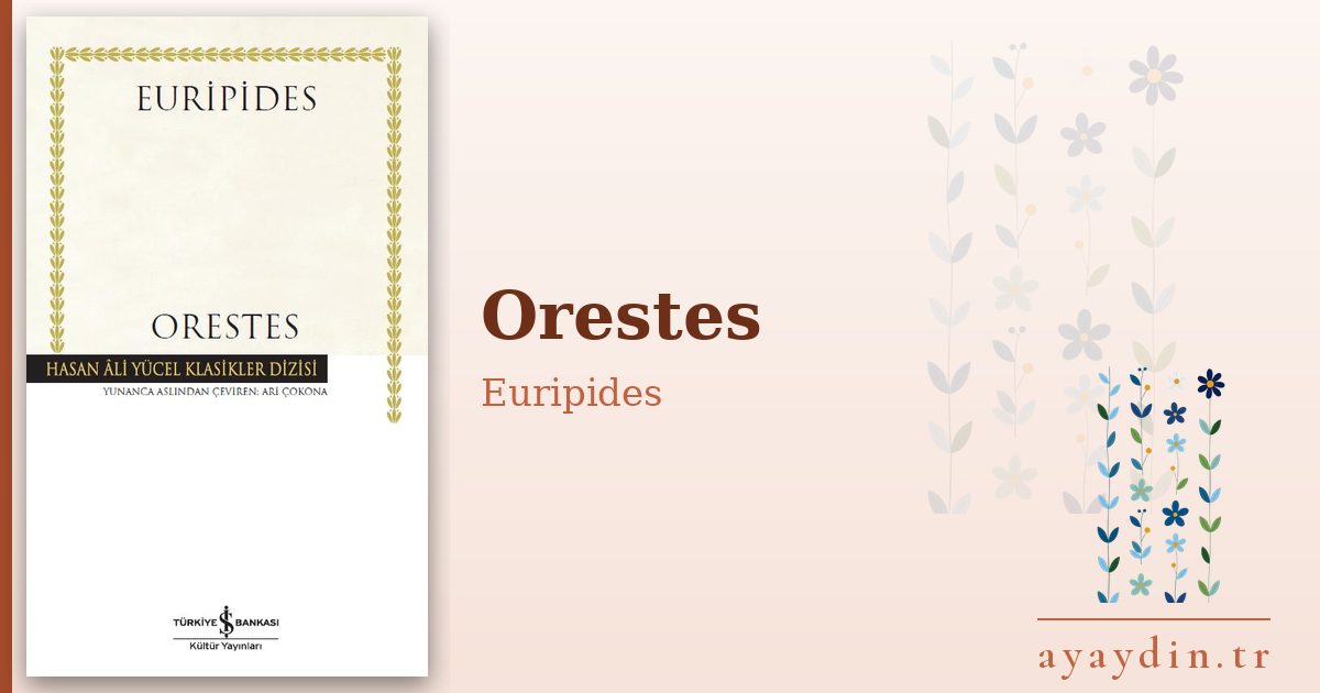 Orestes - Euripides kitap alıntıları ve sözleri