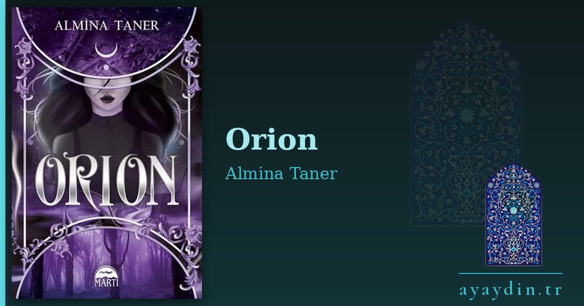 Orion - Almina Taner kitap alıntıları ve sözleri