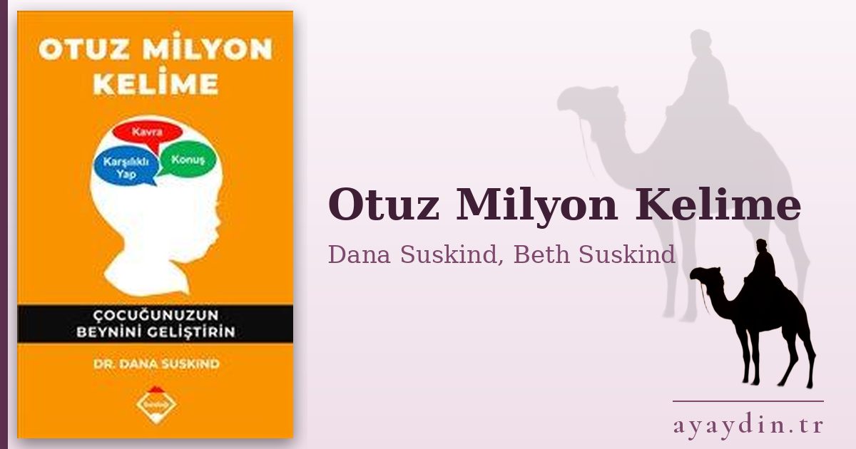 Otuz Milyon Kelime - Dana Suskind, Beth Suskind kitap alıntıları ve sözleri