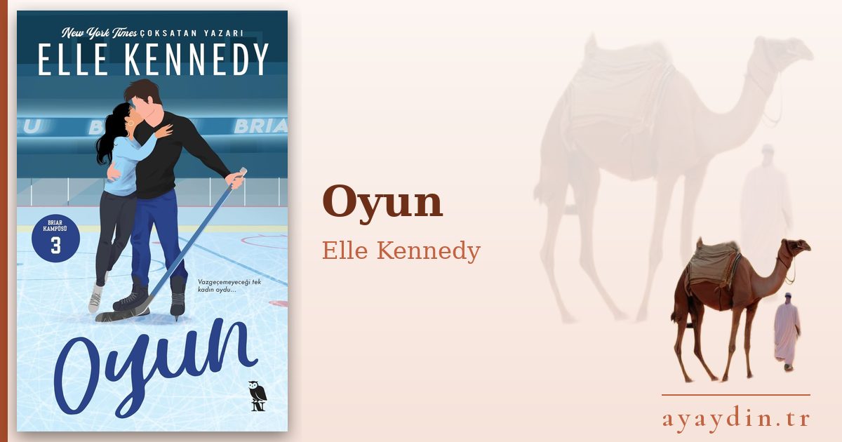 Oyun - Elle Kennedy kitap alıntıları ve sözleri