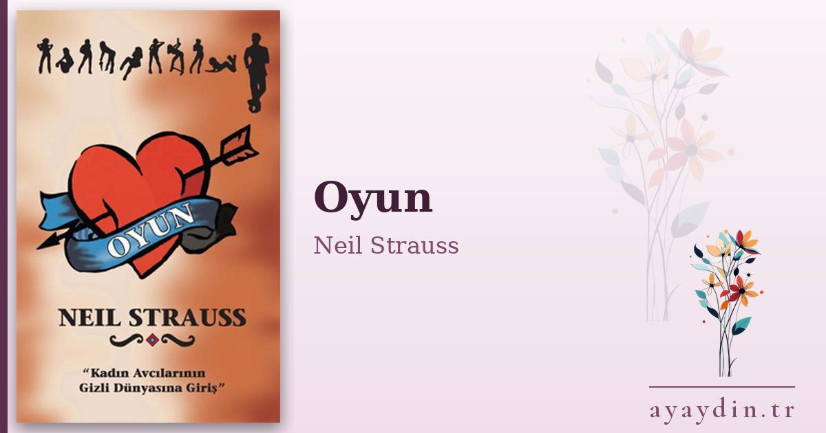 Oyun - Neil Strauss kitap alıntıları ve sözleri