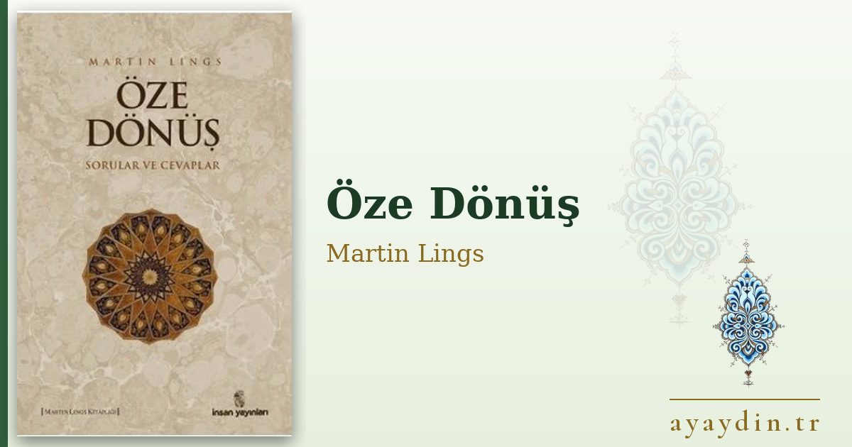 Öze Dönüş - Martin Lings kitap alıntıları ve sözleri