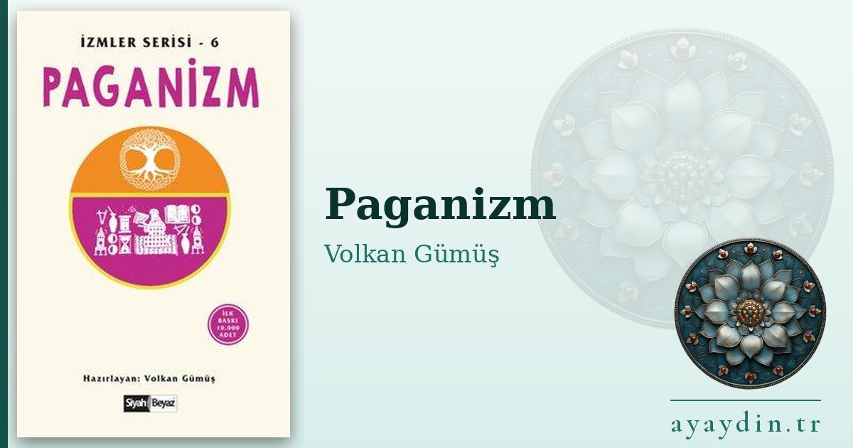 Paganizm - Volkan Gümüş kitap alıntıları ve sözleri