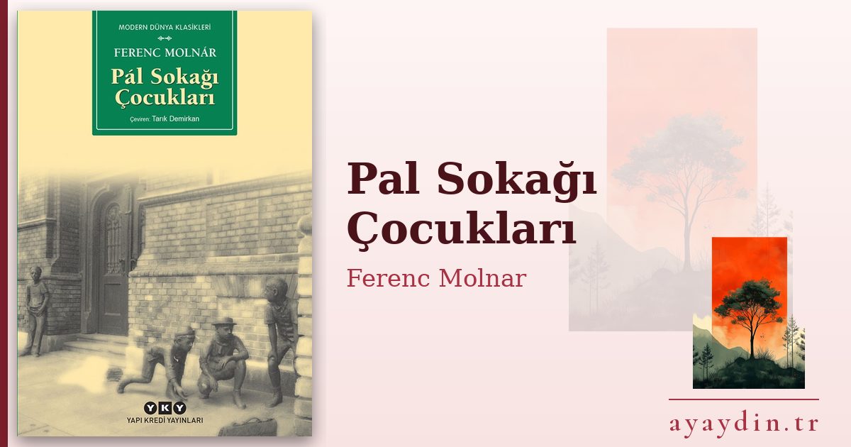 Pal Sokağı Çocukları - Ferenc Molnar kitap alıntıları ve sözleri