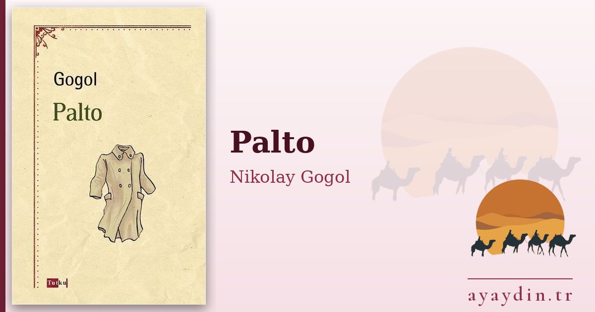 Palto - Nikolay Gogol kitap alıntıları ve sözleri