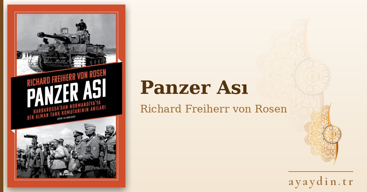 Panzer Ası - Richard Freiherr von Rosen kitap alıntıları ve sözleri