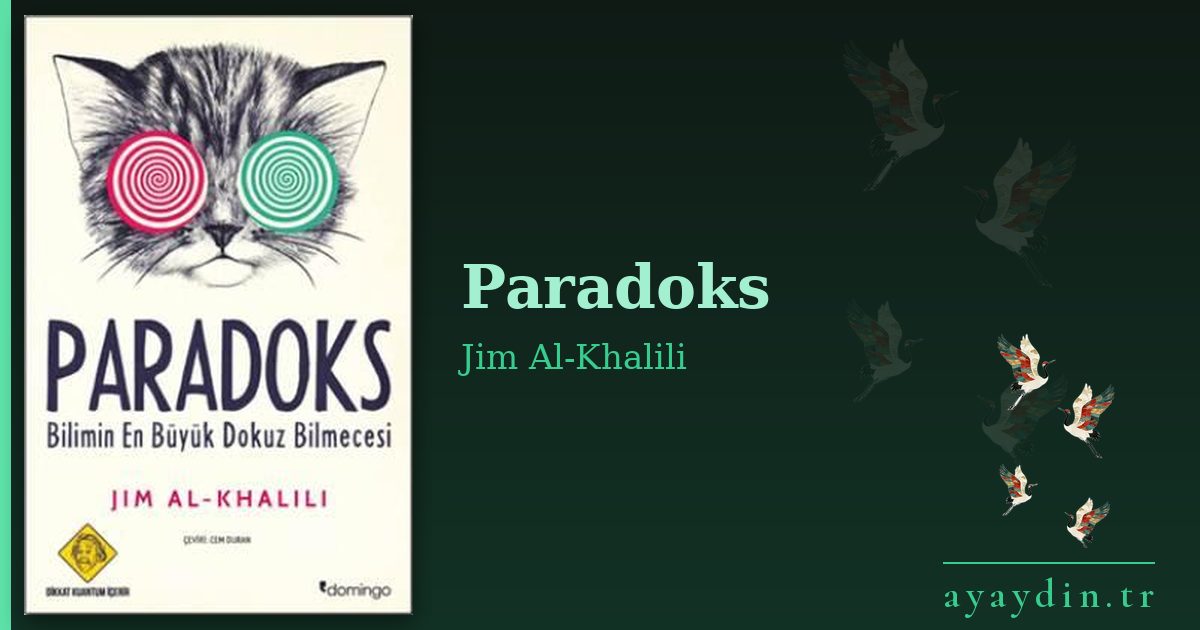 Paradoks - Jim Al-Khalili kitap alıntıları ve sözleri
