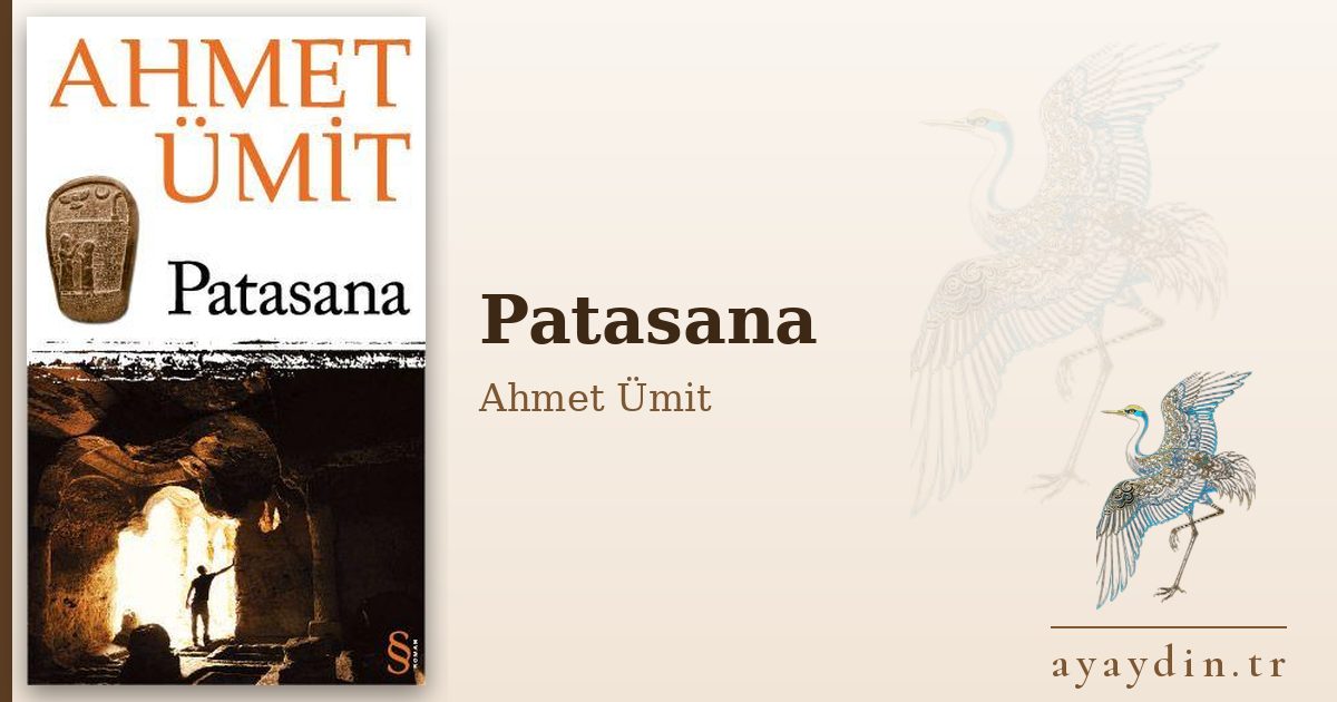 Patasana - Ahmet Ümit kitap alıntıları ve sözleri