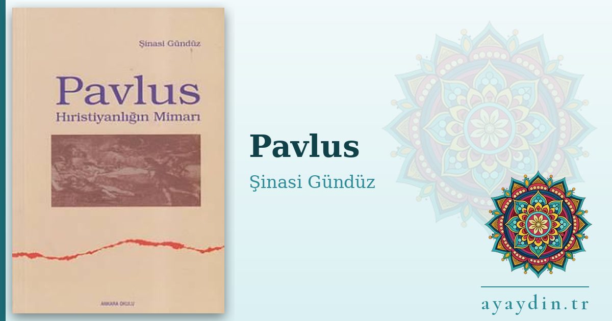 Pavlus - Şinasi Gündüz kitap alıntıları ve sözleri