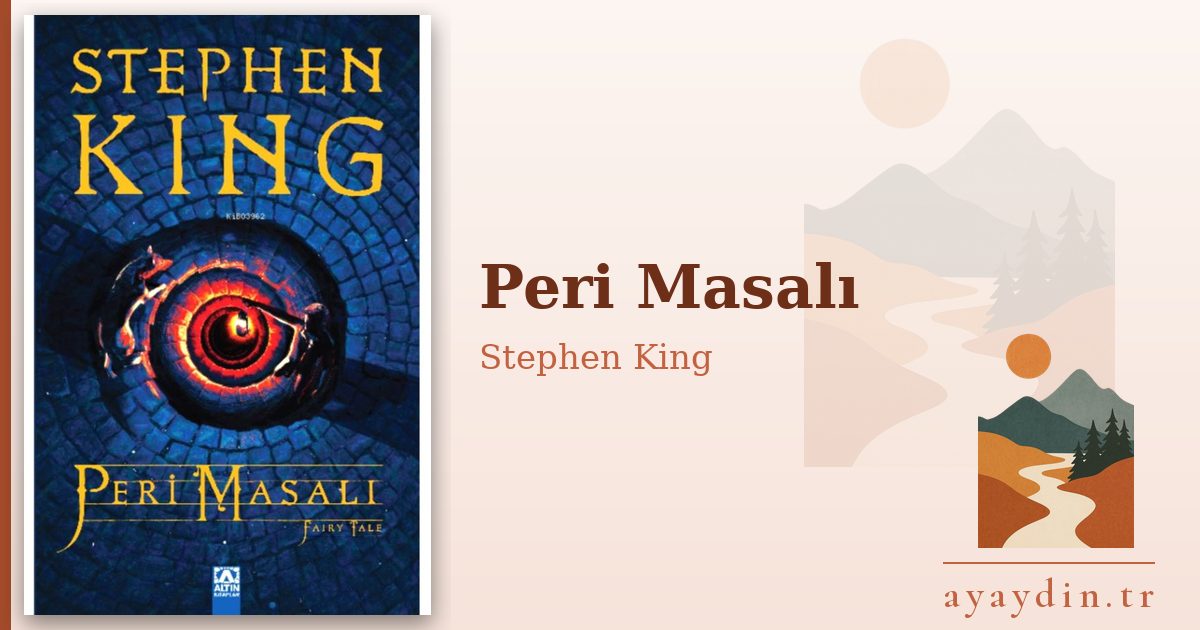 Peri Masalı - Stephen King kitap alıntıları ve sözleri