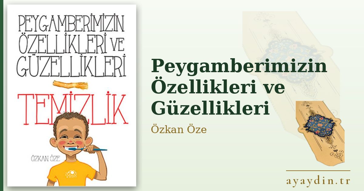 Peygamberimizin Özellikleri ve Güzellikleri - Özkan Öze kitap alıntıları ve sözleri