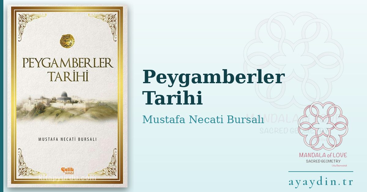 Peygamberler Tarihi - Mustafa Necati Bursalı kitap alıntıları ve sözleri