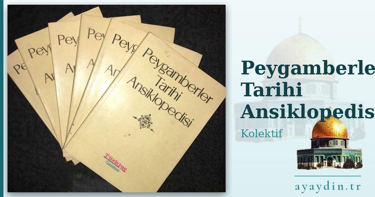 Peygamberler Tarihi Ansiklopedisi - Kolektif kitap alıntıları ve sözleri
