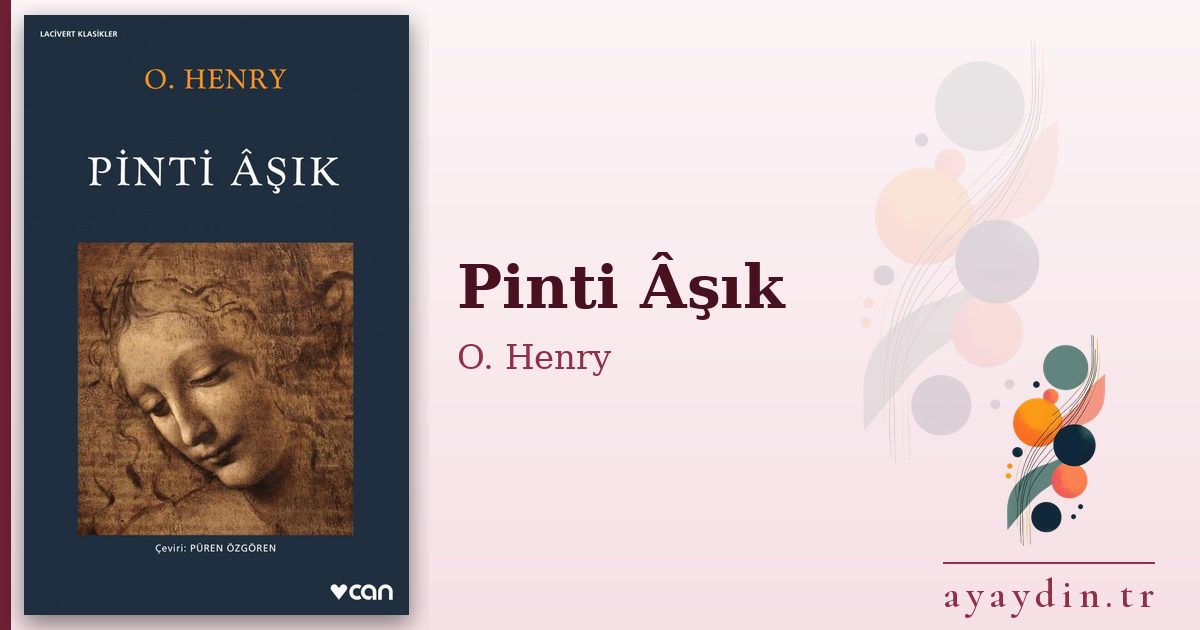 Pinti Âşık - O. Henry kitap alıntıları ve sözleri