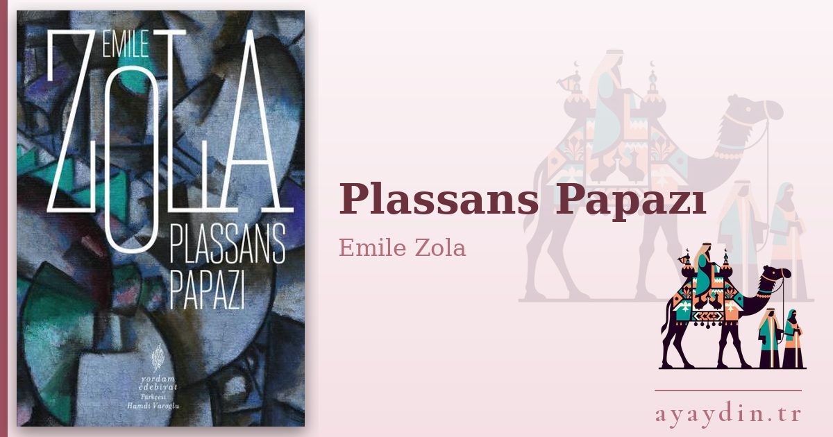 Plassans Papazı - Emile Zola kitap alıntıları ve sözleri