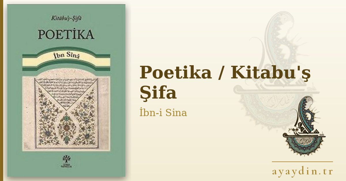 Poetika / Kitabu'ş Şifa - İbn-i Sina kitap alıntıları ve sözleri