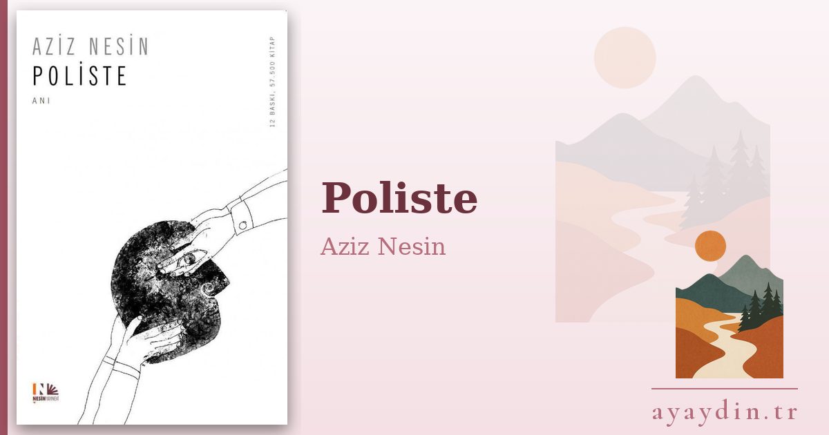 Poliste - Aziz Nesin kitap alıntıları ve sözleri
