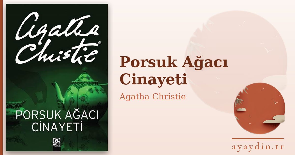 Porsuk Ağacı Cinayeti - Agatha Christie kitap alıntıları ve sözleri