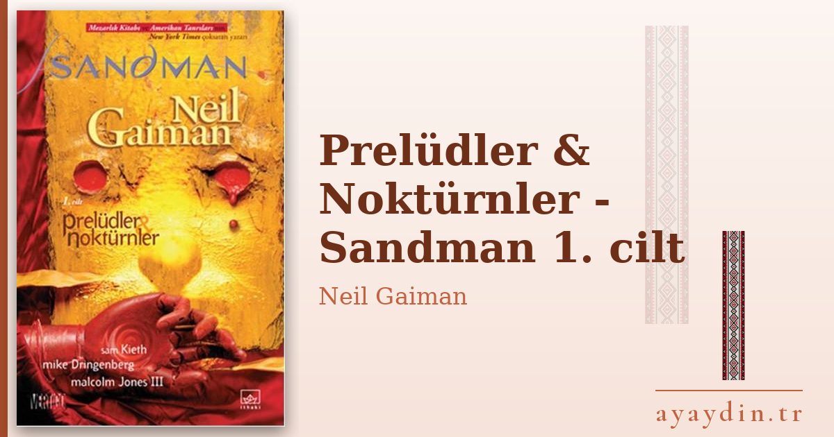 Prelüdler & Noktürnler - Sandman 1. cilt - Neil Gaiman kitap alıntıları ve sözleri