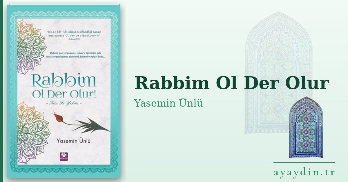 Rabbim Ol Der Olur - Yasemin Ünlü kitap alıntıları ve sözleri