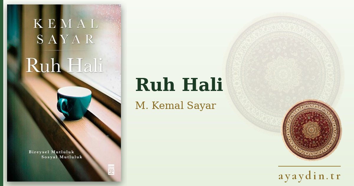 Ruh Hali - M. Kemal Sayar kitap alıntıları ve sözleri