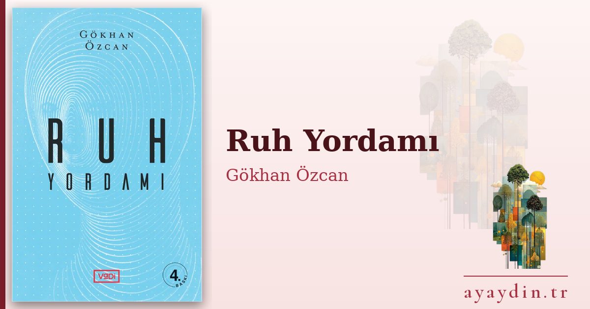 Ruh Yordamı - Gökhan Özcan kitap alıntıları ve sözleri